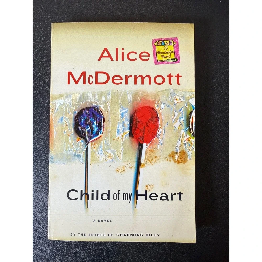 Child of My Heart by Alice McDermott Paperback Fiction Novel